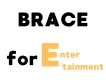 【エンタメ】Brace forEntertainment：エンタメ好き特化媒体！